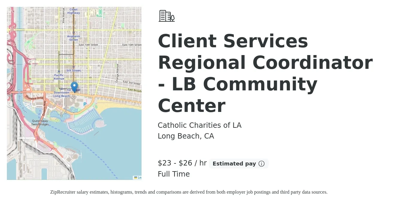 Catholic Charities of LA job posting for a Client Services Regional Coordinator - LB Community Center in Long Beach, CA with a salary of $24 to $28 Yearly with a map of Long Beach location.