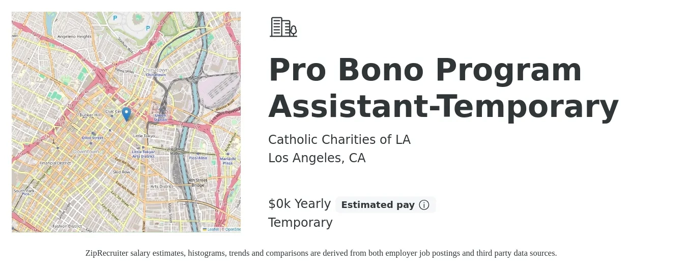Catholic Charities of LA job posting for a Pro Bono Program Assistant-Temporary in Los Angeles, CA with a salary of $22 to $24 Yearly with a map of Los Angeles location.