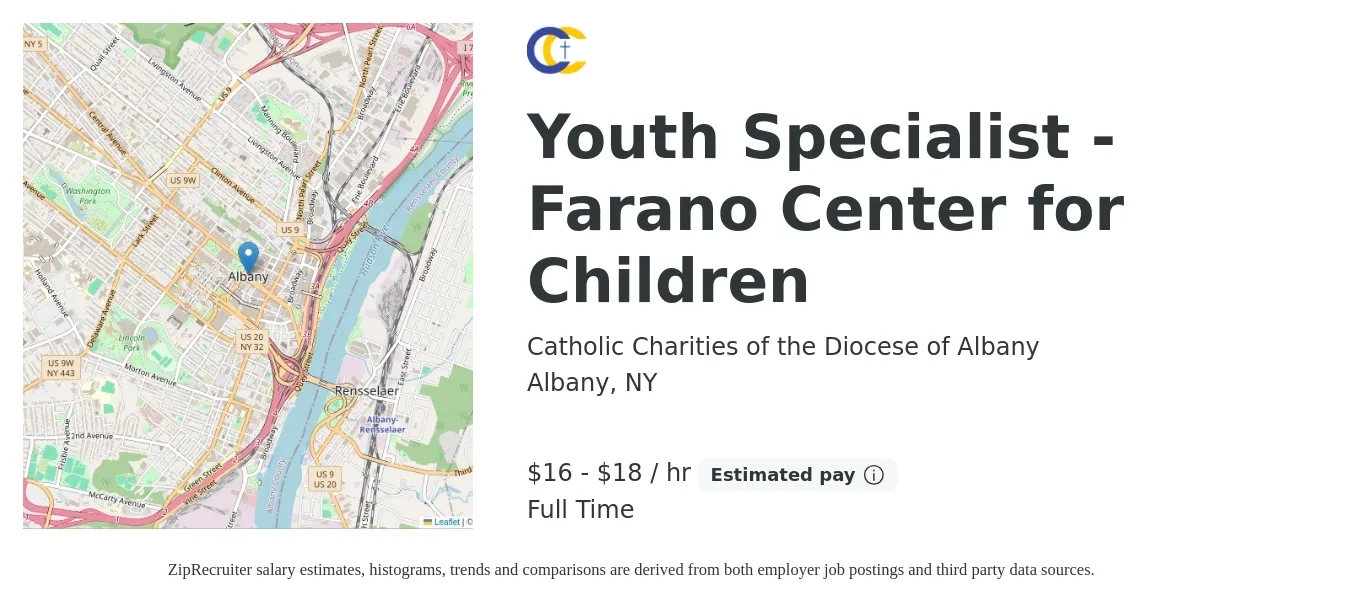 Catholic Charities of the Diocese of Albany job posting for a Youth Specialist - Farano Center for Children in Albany, NY with a salary of $17 to $19 Hourly with a map of Albany location.