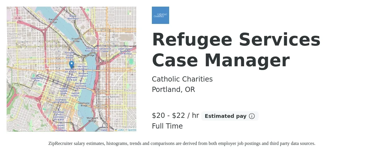 Catholic Charities job posting for a Refugee Services Case Manager in Portland, OR with a salary of $21 to $23 Hourly with a map of Portland location.