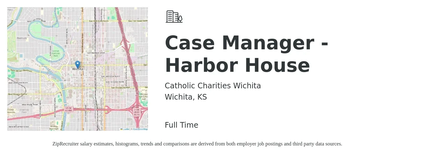 Catholic Charities Wichita job posting for a Case Manager - Harbor House in Wichita, KS with a salary of $18 to $22 Hourly with a map of Wichita location.
