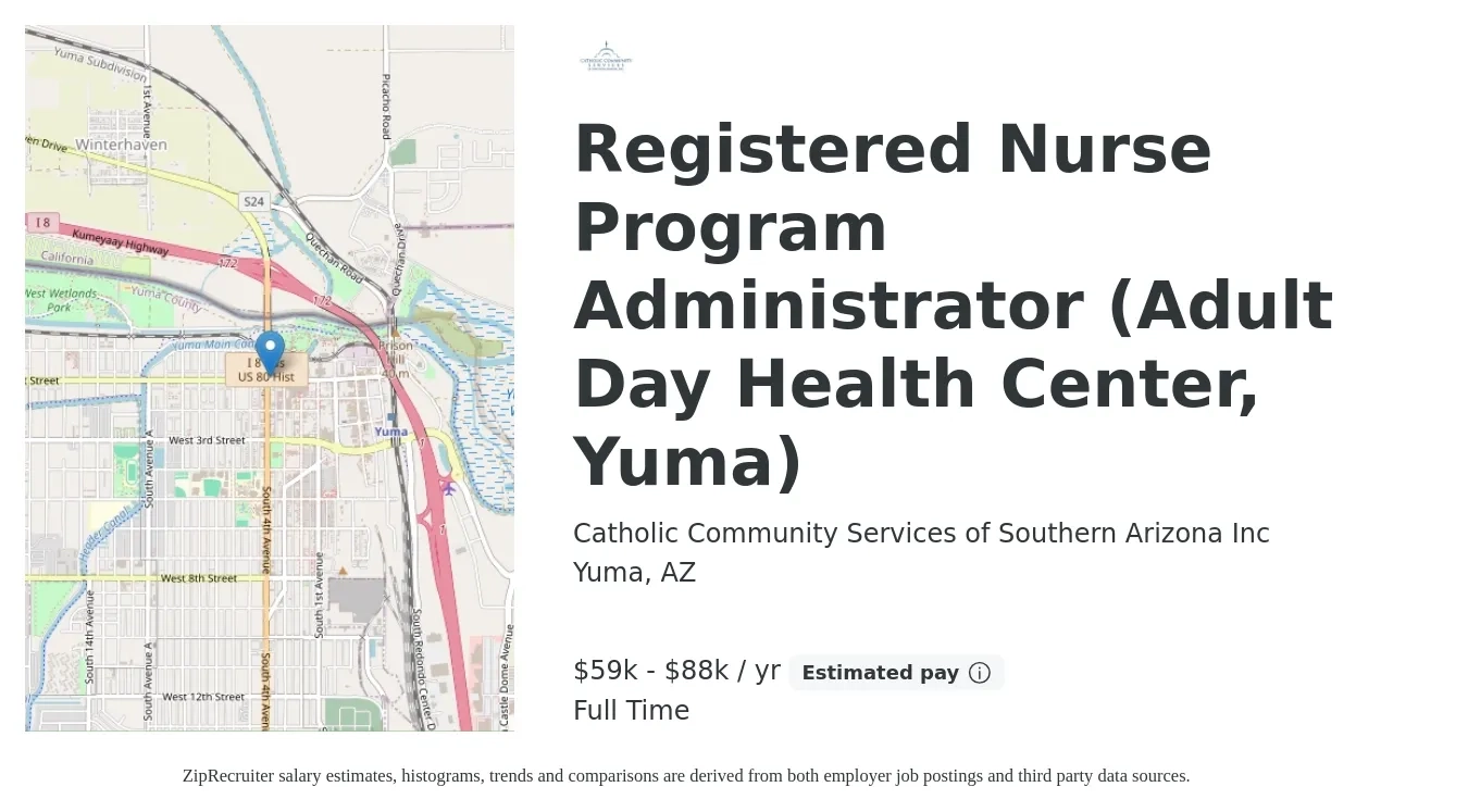 Catholic Community Services of Southern Arizona Inc job posting for a Registered Nurse Program Administrator (Adult Day Health Center, Yuma) in Yuma, AZ with a salary of $55,328 to $69,139 Yearly with a map of Yuma location.