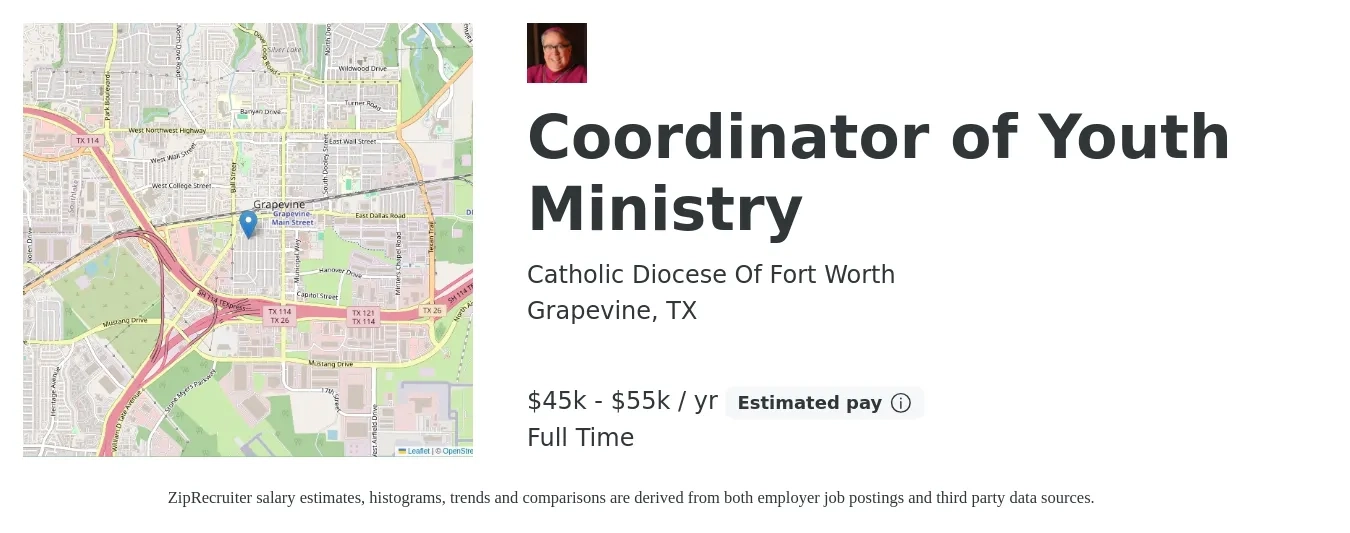 Catholic Diocese Of Fort Worth job posting for a Coordinator of Youth Ministry in Grapevine, TX with a salary of $45,000 to $55,000 Yearly with a map of Grapevine location.