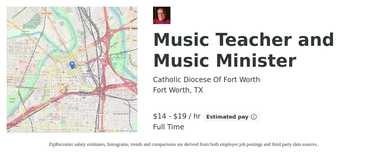 Catholic Diocese Of Fort Worth job posting for a Music Teacher and Music Minister in Fort Worth, TX with a salary of $15 to $20 Hourly with a map of Fort Worth location.