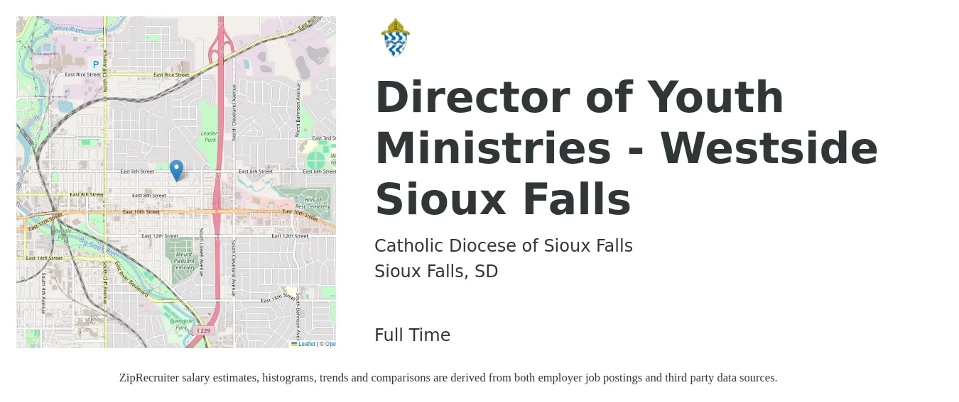 Catholic Diocese of Sioux Falls job posting for a Director of Youth Ministries - Westside Sioux Falls in Sioux Falls, SD with a salary of $45,300 to $74,600 Yearly with a map of Sioux Falls location.