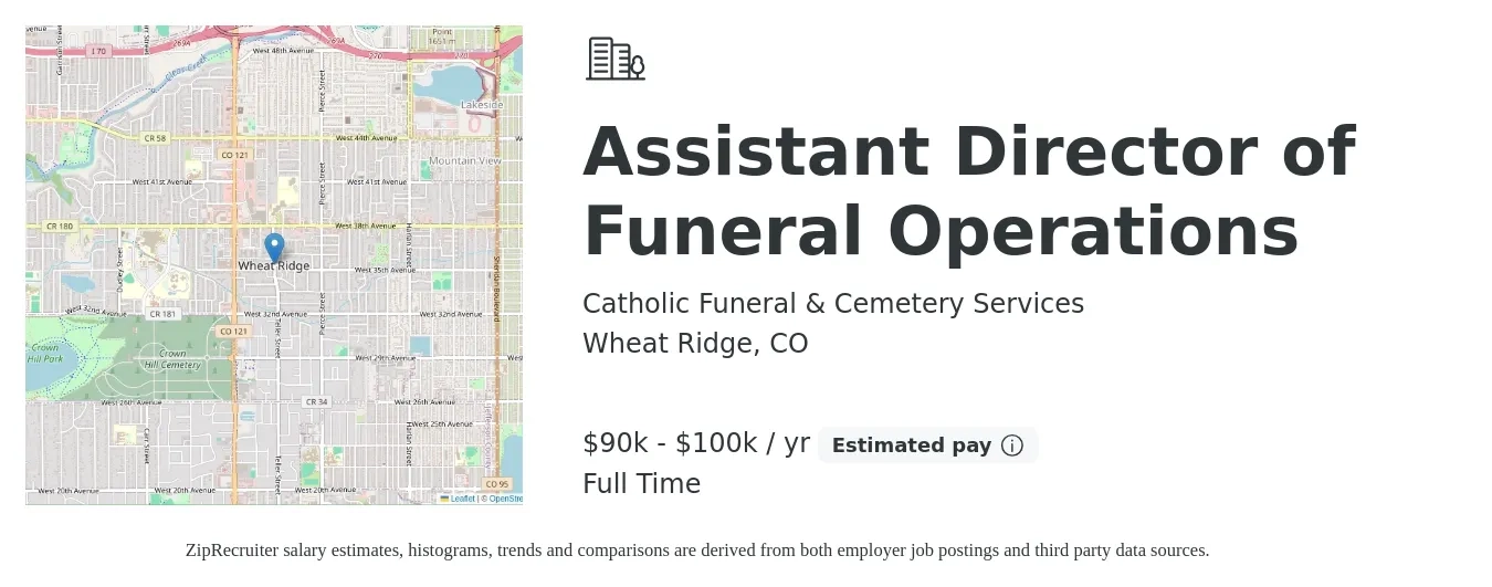 Catholic Funeral & Cemetery Services job posting for a Assistant Director of Funeral Operations in Wheat Ridge, CO with a salary of $90,000 to $100,000 Yearly with a map of Wheat Ridge location.