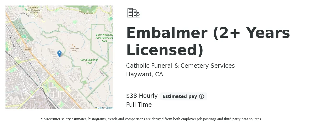 Catholic Funeral & Cemetery Services job posting for a Embalmer (2+ Years Licensed) in Hayward, CA with a salary of $40 Hourly with a map of Hayward location.