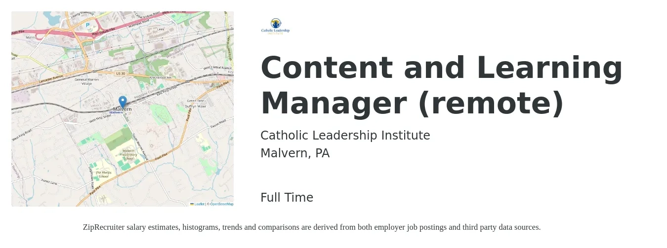 Catholic Leadership Institute job posting for a Content and Learning Manager (remote) in Malvern, PA with a salary of $27 to $46 Hourly with a map of Malvern location.