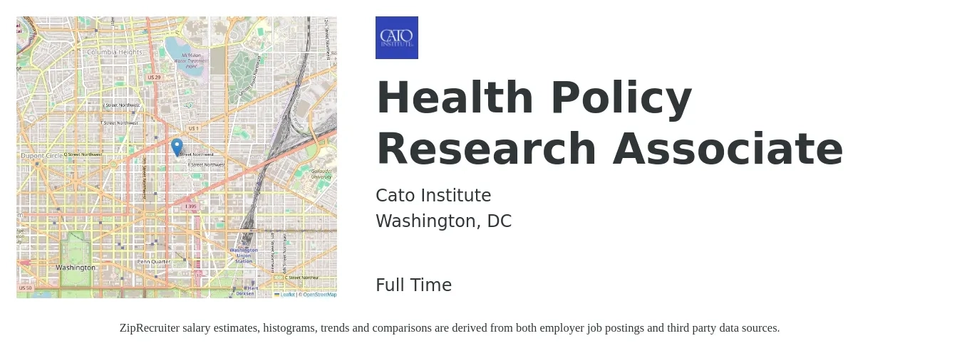 Cato Institute job posting for a Health Policy Research Associate in Washington, DC with a salary of $31 to $44 Hourly with a map of Washington location.
