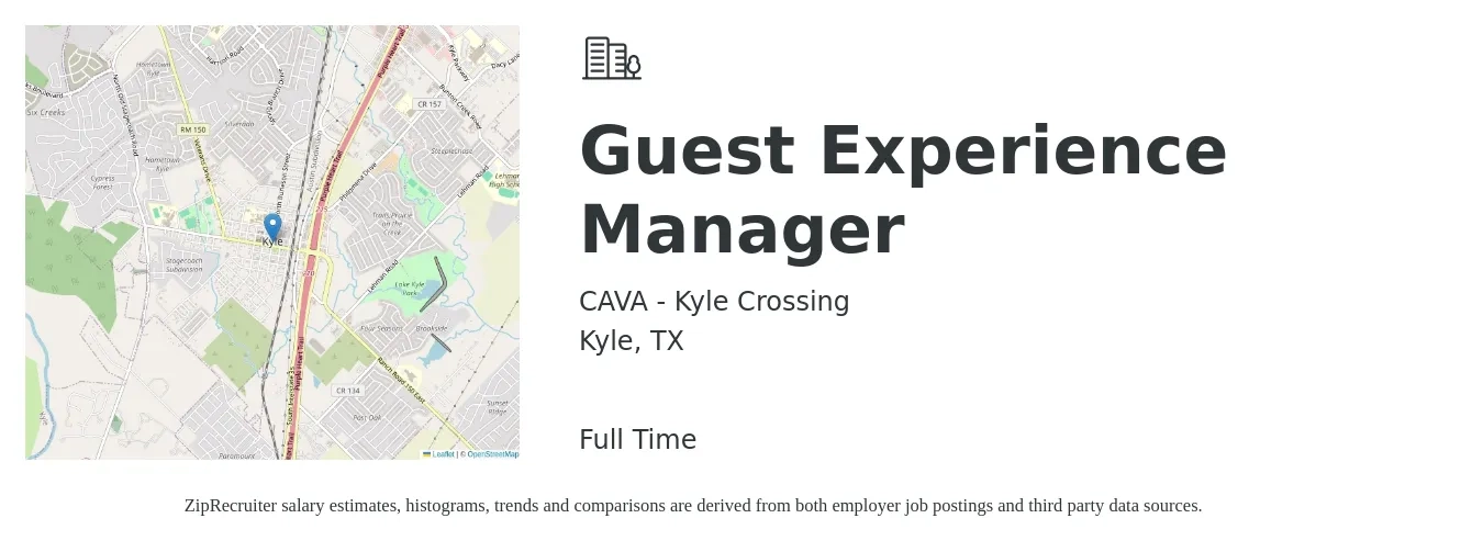 CAVA - Kyle Crossing job posting for a Guest Experience Manager in Kyle, TX with a salary of $17 to $20 Hourly with a map of Kyle location.