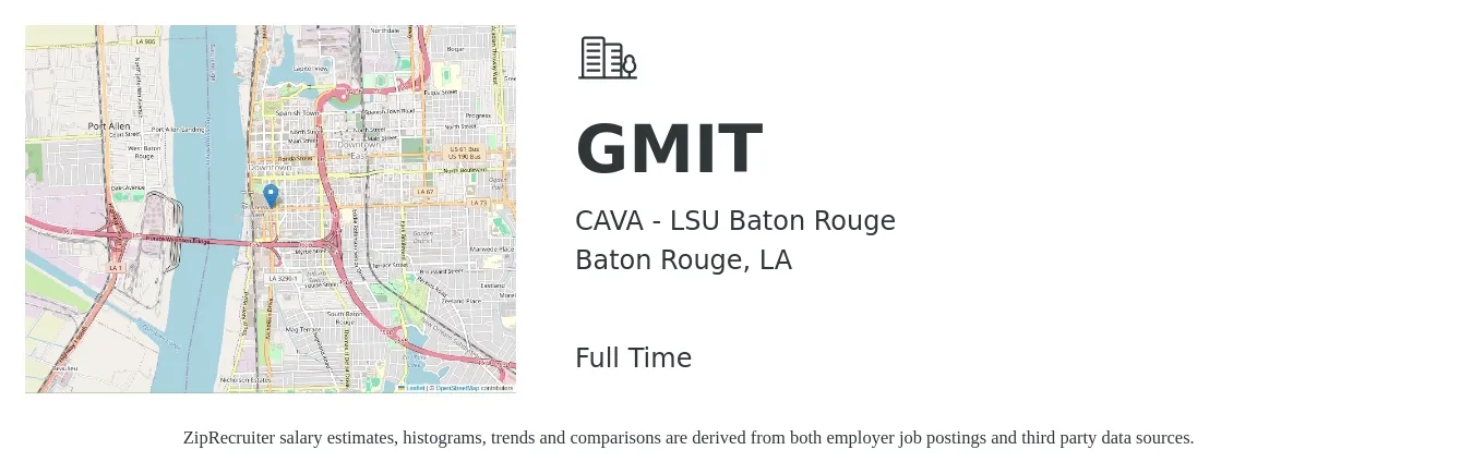 CAVA - LSU Baton Rouge job posting for a GMIT in Baton Rouge, LA with a salary of $14 to $21 Hourly with a map of Baton Rouge location.