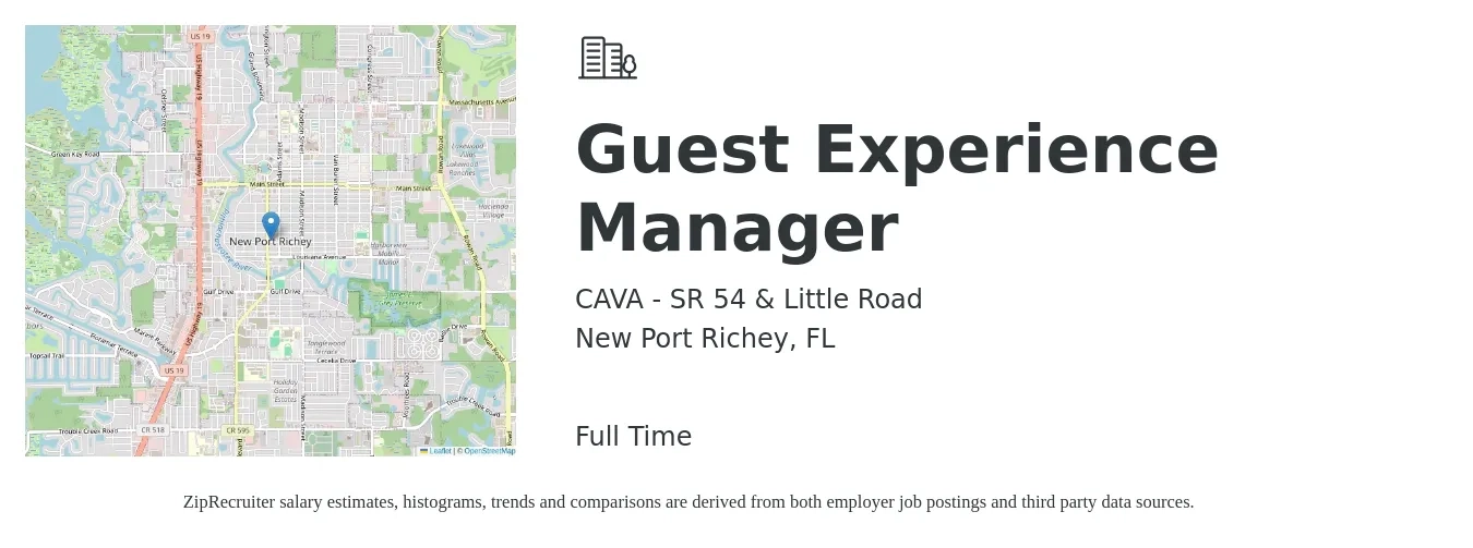 CAVA - SR 54 & Little Road job posting for a Guest Experience Manager in New Port Richey, FL with a salary of $16 to $18 Hourly with a map of New Port Richey location.