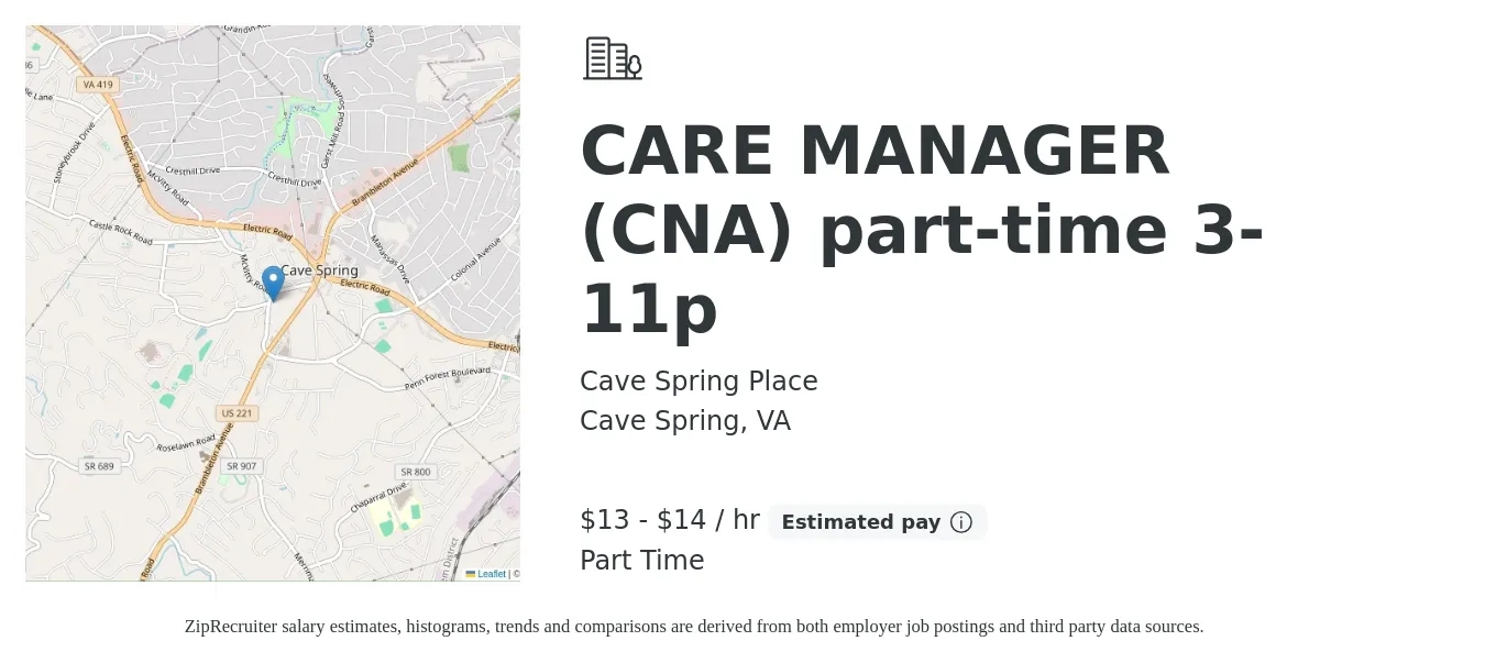 Cave Spring Place job posting for a CARE MANAGER (CNA) part-time 3-11p in Cave Spring, VA with a salary of $14 to $16 Hourly with a map of Cave Spring location.