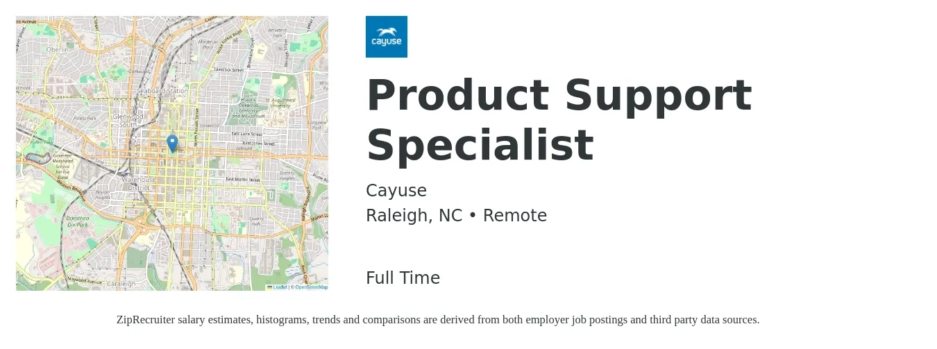 Cayuse job posting for a Product Support Specialist in Raleigh, NC with a salary of $20 to $30 Hourly with a map of Raleigh location.