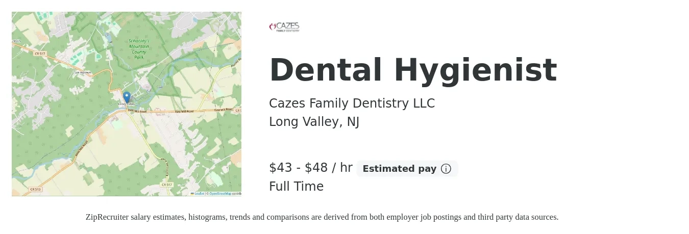 Cazes Family Dentistry LLC job posting for a Dental Hygienist in Long Valley, NJ with a salary of $45 to $50 Hourly with a map of Long Valley location.