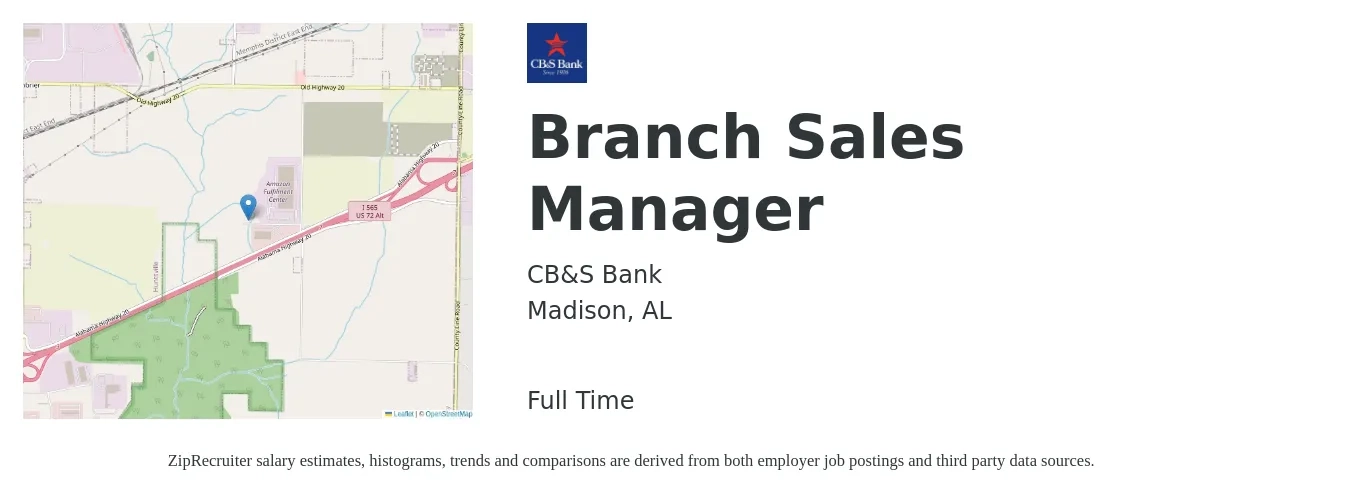CB&S Bank job posting for a Branch Sales Manager in Madison, AL with a salary of $46,600 to $69,100 Yearly with a map of Madison location.