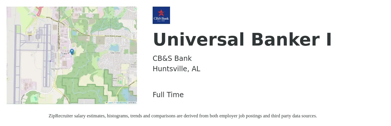 CB&S Bank job posting for a Universal Banker I in Huntsville, AL with a salary of $17 to $21 Hourly with a map of Huntsville location.