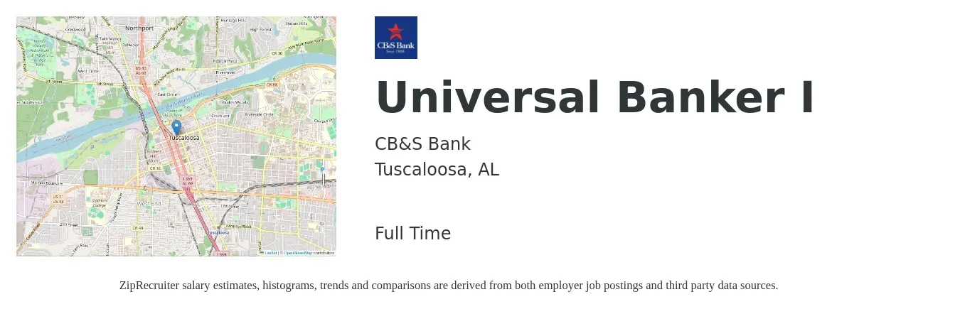 CB&S Bank job posting for a Universal Banker I in Tuscaloosa, AL with a salary of $16 to $20 Hourly with a map of Tuscaloosa location.