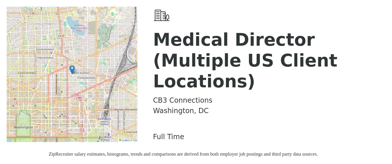 CB3 Connections job posting for a Medical Director (Multiple US Client Locations) in Washington, DC with a salary of $223,400 to $321,000 Yearly with a map of Washington location.