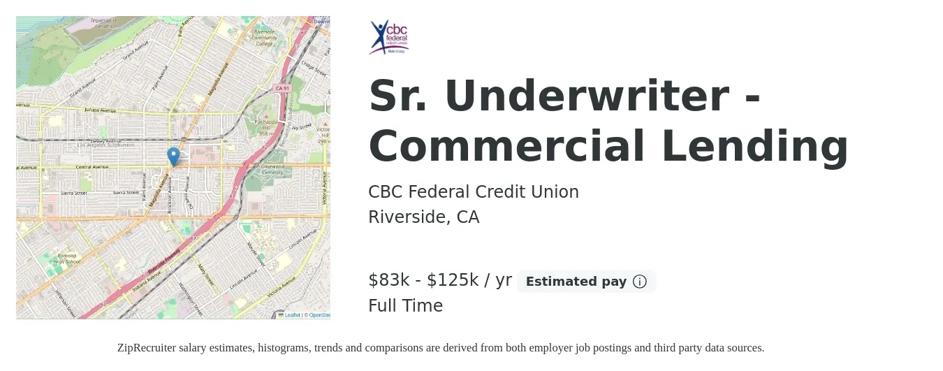 CBC Federal Credit Union job posting for a Sr. Underwriter - Commercial Lending in Riverside, CA with a salary of $83,900 to $125,000 Yearly with a map of Riverside location.