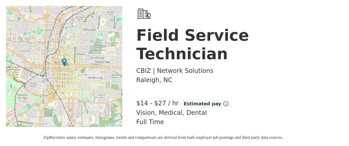 CBIZ | Network Solutions job posting for a Field Service Technician in Raleigh, NC with a salary of $15 to $29 Hourly and benefits including medical, retirement, vision, dental, and life_insurance with a map of Raleigh location.