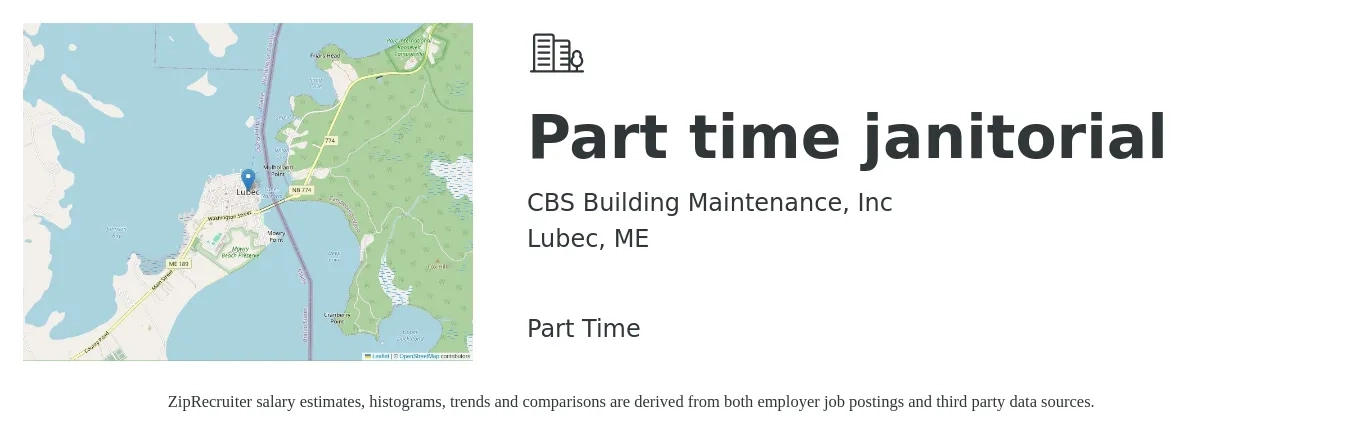 CBS Building Maintenance, Inc job posting for a Part time janitorial in Lubec, ME with a salary of $1,544 Daily with a map of Lubec location.