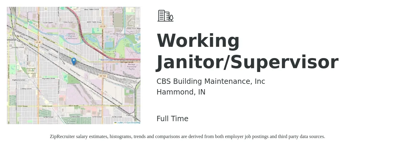 CBS Building Maintenance, Inc job posting for a Working Janitor/Supervisor in Hammond, IN with a salary of $14 to $18 Hourly with a map of Hammond location.