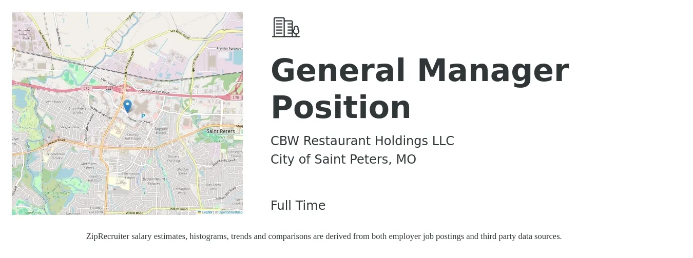 CBW Restaurant Holdings LLC job posting for a General Manager Position in City of Saint Peters, MO with a salary of $51,600 to $71,200 Yearly with a map of City of Saint Peters location.