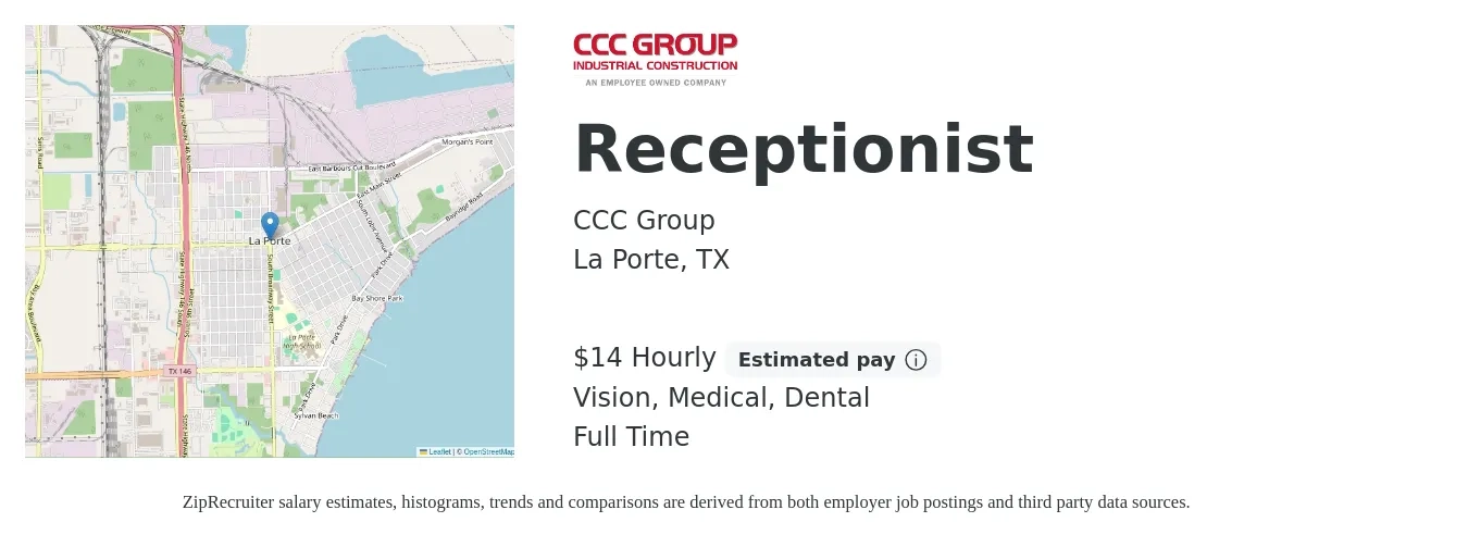 CCC Group job posting for a Receptionist in La Porte, TX with a salary of $15 Hourly and benefits including dental, life_insurance, medical, pto, retirement, and vision with a map of La Porte location.
