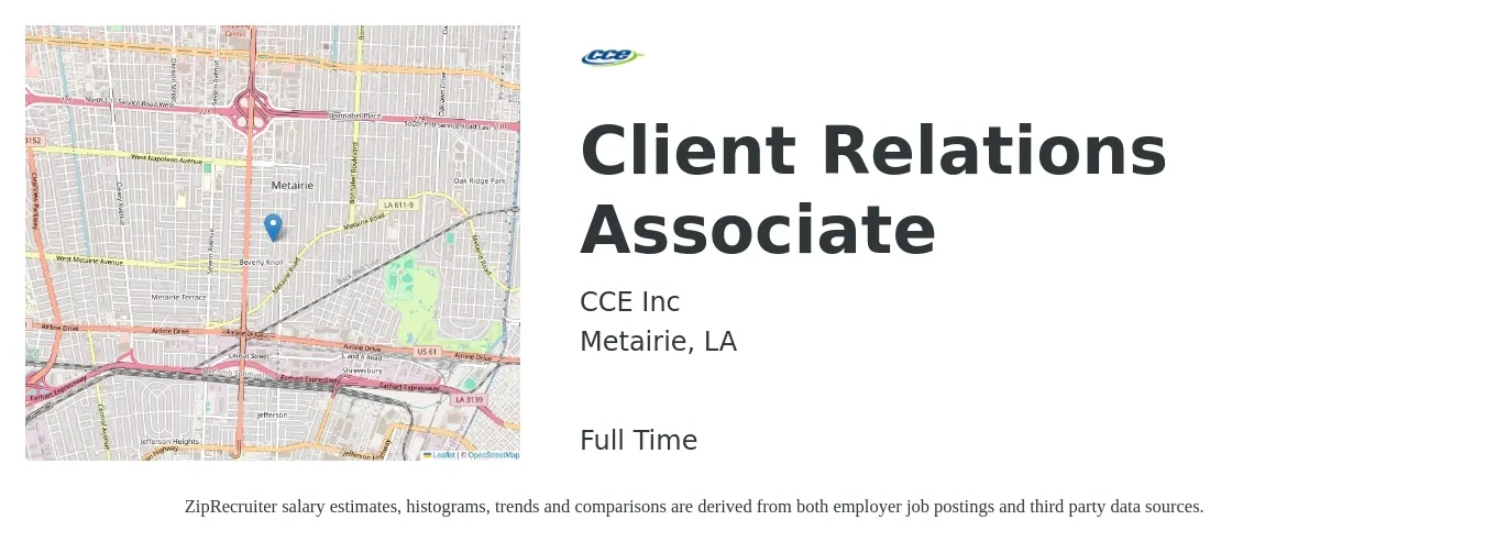 CCE Inc job posting for a Client Relations Associate in Metairie, LA with a salary of $36,100 to $45,100 Yearly with a map of Metairie location.