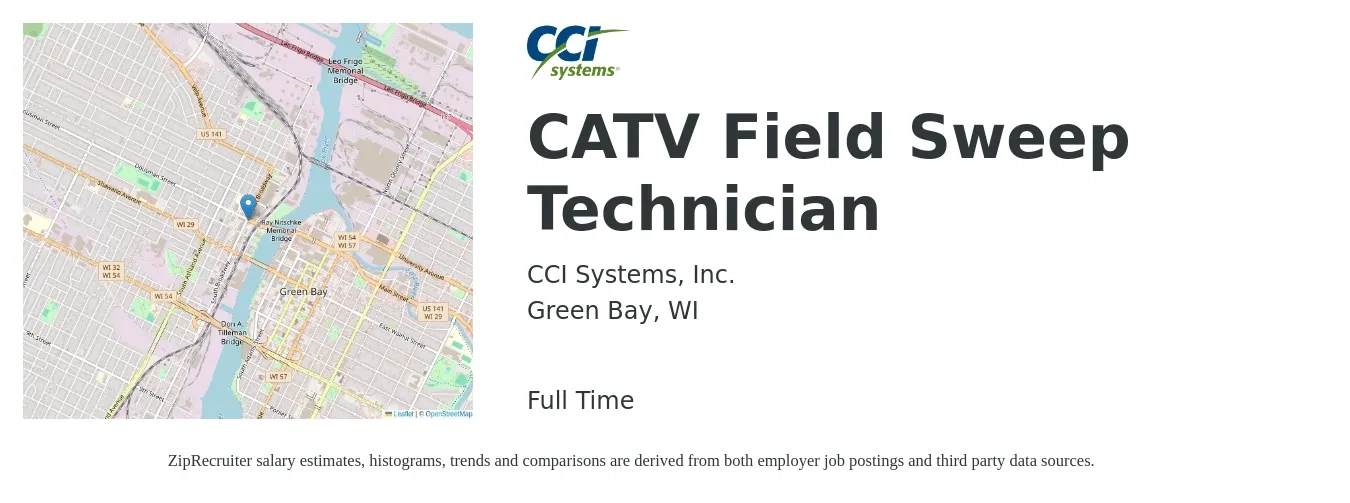 CCI Systems, Inc. job posting for a CATV Field Sweep Technician in Green Bay, WI with a salary of $19 to $26 Hourly with a map of Green Bay location.