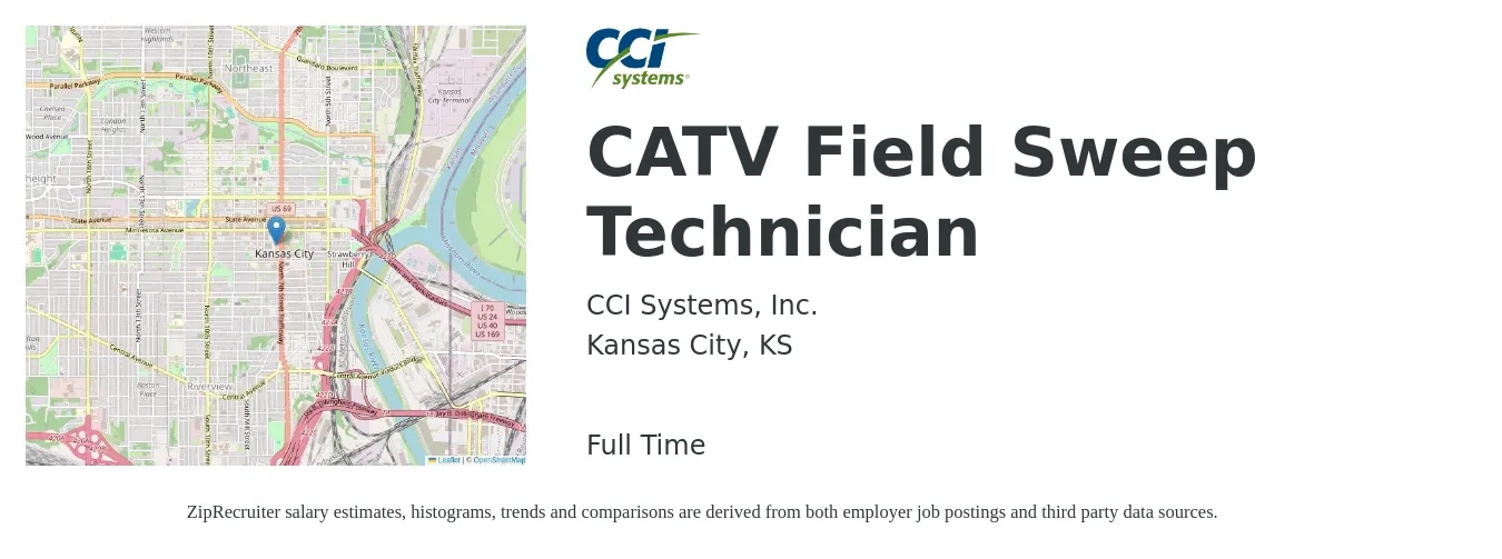 CCI Systems, Inc. job posting for a CATV Field Sweep Technician in Kansas City, KS with a salary of $19 to $26 Hourly with a map of Kansas City location.