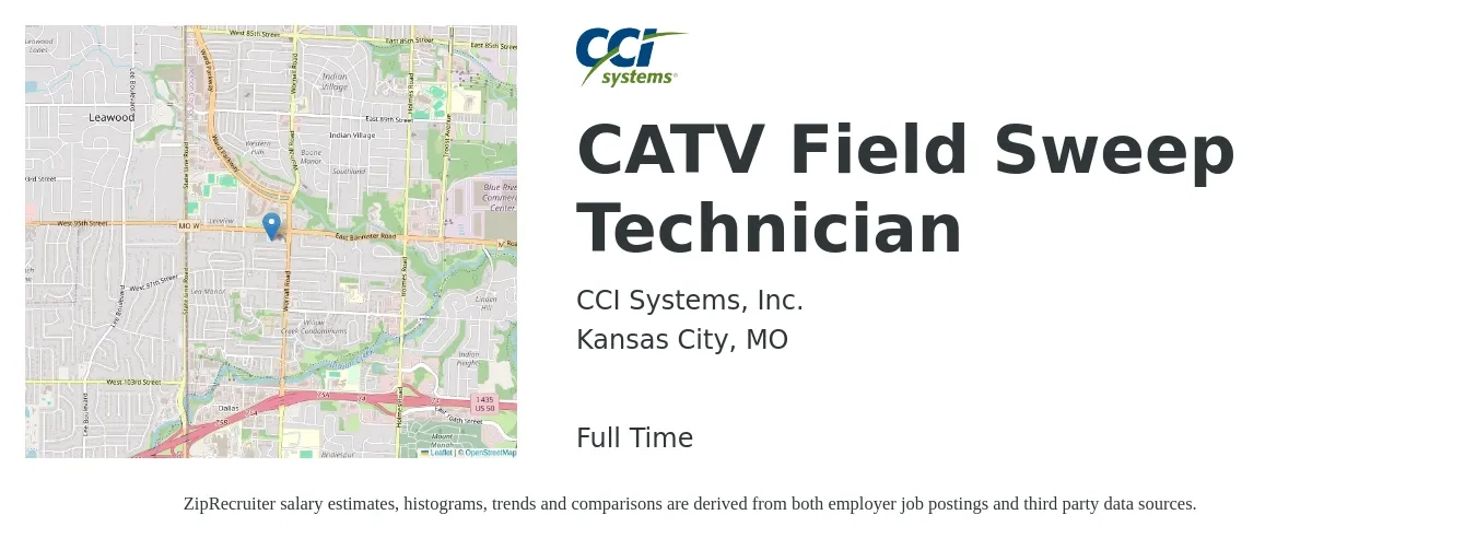 CCI Systems, Inc. job posting for a CATV Field Sweep Technician in Kansas City, MO with a salary of $19 to $26 Hourly with a map of Kansas City location.