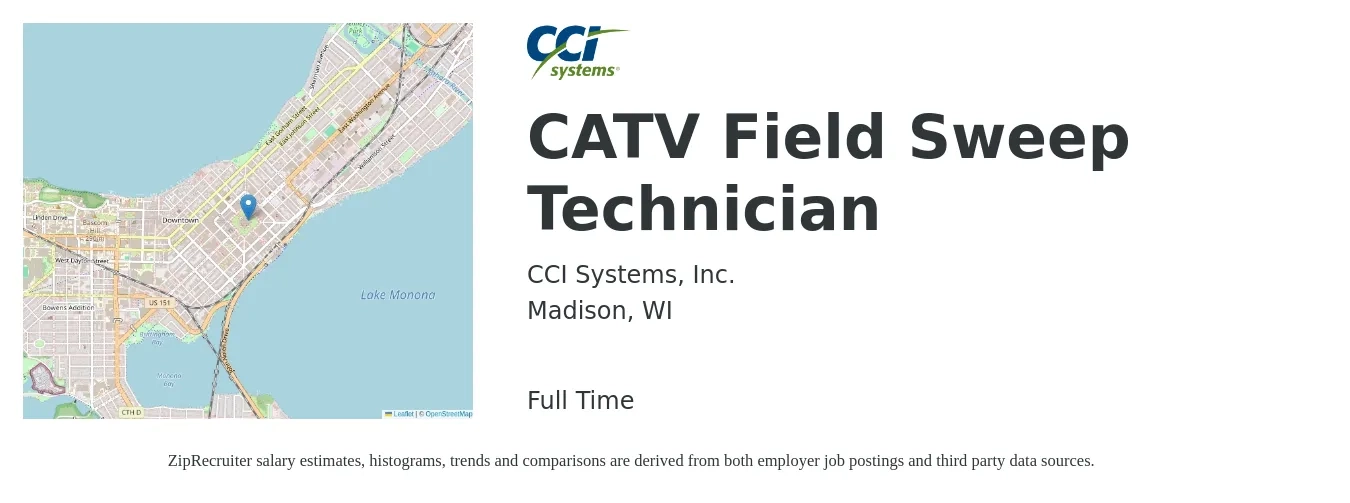 CCI Systems, Inc. job posting for a CATV Field Sweep Technician in Madison, WI with a salary of $20 to $27 Hourly with a map of Madison location.
