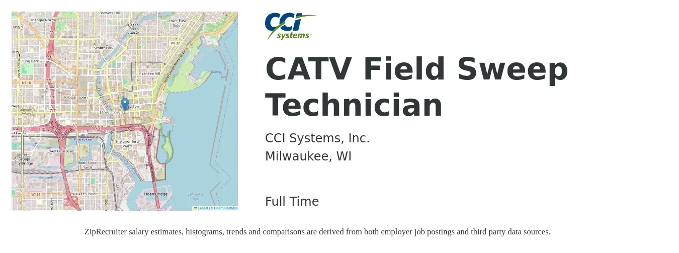 CCI Systems, Inc. job posting for a CATV Field Sweep Technician in Milwaukee, WI with a salary of $20 to $26 Hourly with a map of Milwaukee location.