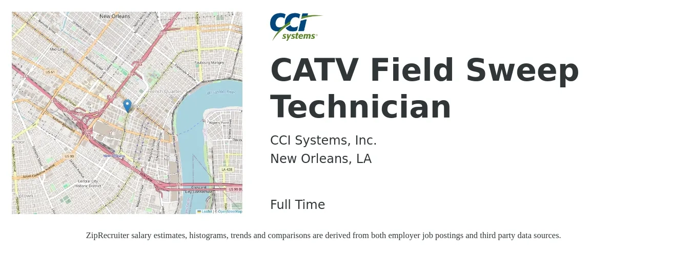 CCI Systems, Inc. job posting for a CATV Field Sweep Technician in New Orleans, LA with a salary of $19 to $26 Hourly with a map of New Orleans location.