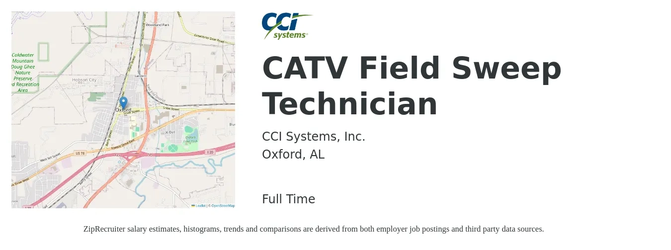 CCI Systems, Inc. job posting for a CATV Field Sweep Technician in Oxford, AL with a salary of $16 to $22 Hourly with a map of Oxford location.