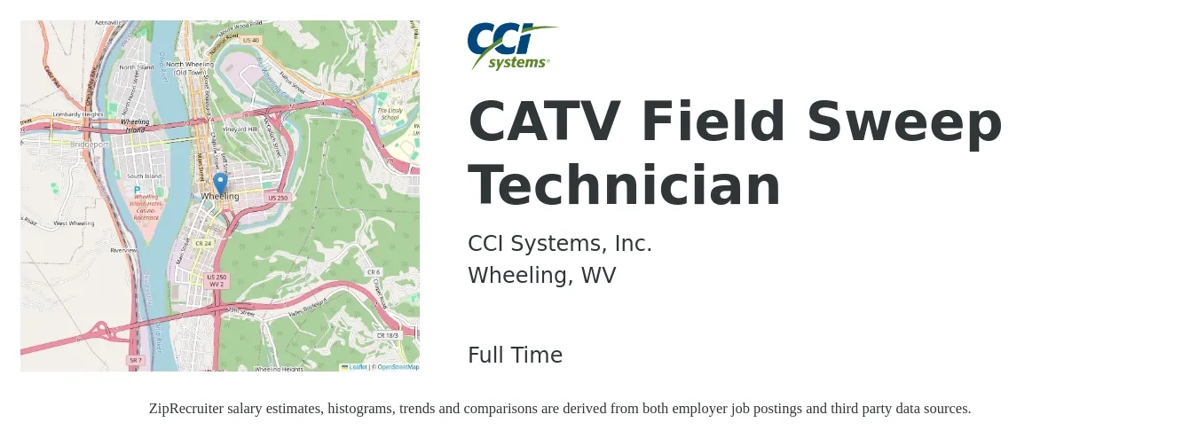 CCI Systems, Inc. job posting for a CATV Field Sweep Technician in Wheeling, WV with a salary of $20 to $27 Hourly with a map of Wheeling location.