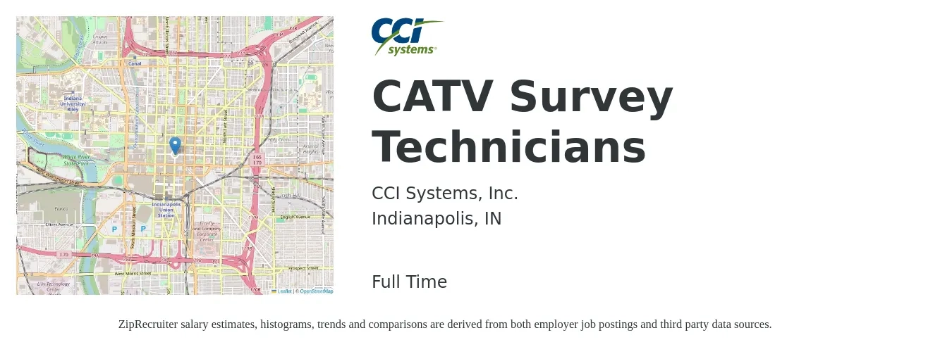 CCI Systems, Inc. job posting for a CATV Survey Technicians in Indianapolis, IN with a salary of $37,300 to $55,900 Yearly with a map of Indianapolis location.