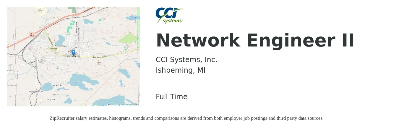 CCI Systems, Inc. job posting for a Network Engineer II in Ishpeming, MI with a salary of $90,200 to $135,300 Yearly with a map of Ishpeming location.