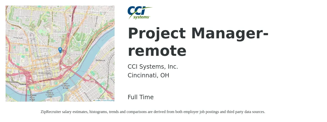 CCI Systems, Inc. job posting for a Project Manager-remote in Cincinnati, OH with a salary of $76,600 to $120,000 Yearly with a map of Cincinnati location.