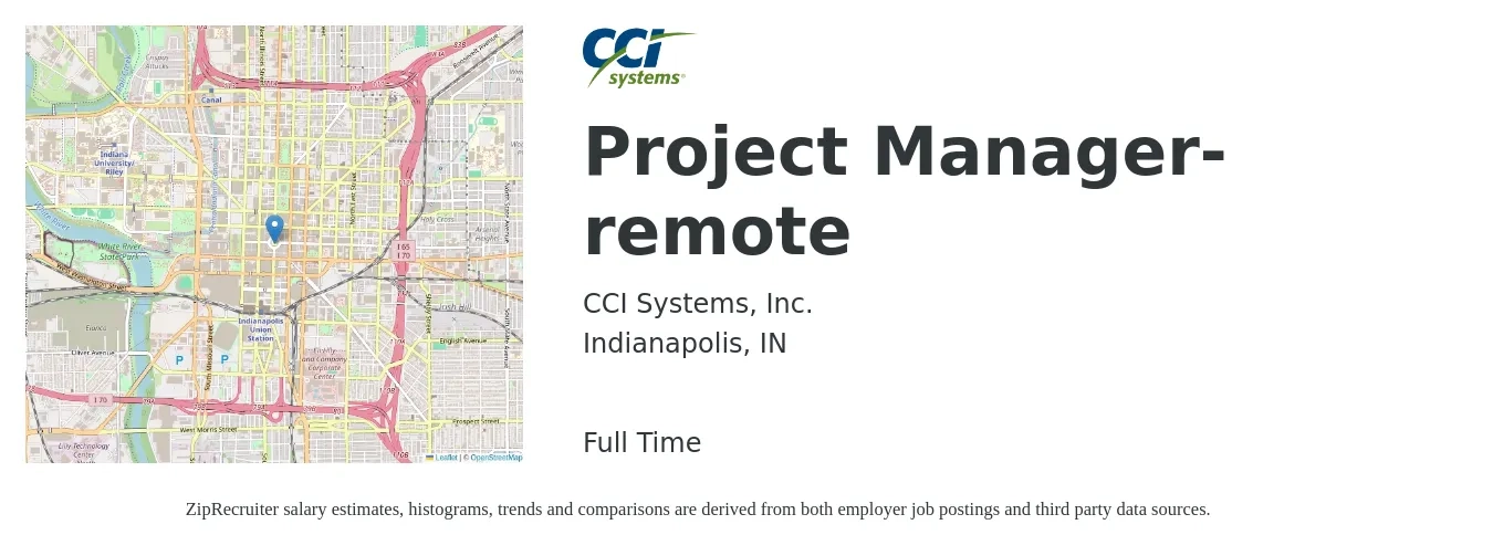 CCI Systems, Inc. job posting for a Project Manager-remote in Indianapolis, IN with a salary of $75,000 to $117,500 Yearly with a map of Indianapolis location.