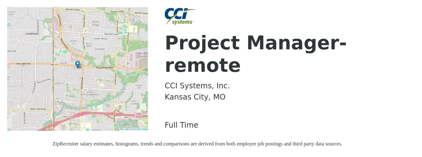 CCI Systems, Inc. job posting for a Project Manager-remote in Kansas City, MO with a salary of $76,500 to $119,900 Yearly with a map of Kansas City location.