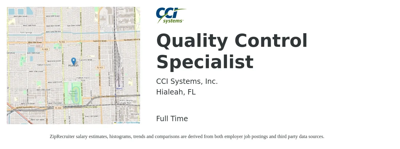 CCI Systems, Inc. job posting for a Quality Control Specialist in Hialeah, FL with a salary of $19 to $34 Hourly with a map of Hialeah location.