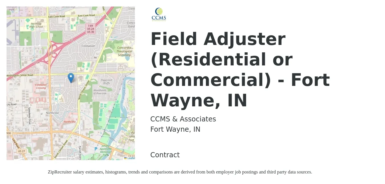 CCMS & Associates job posting for a Field Adjuster (Residential or Commercial) - Fort Wayne, IN in Fort Wayne, IN with a salary of $66,600 to $86,300 Yearly with a map of Fort Wayne location.