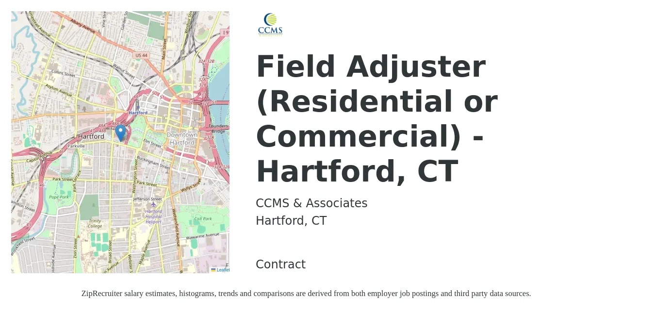 CCMS & Associates job posting for a Field Adjuster (Residential or Commercial) - Hartford, CT in Hartford, CT with a salary of $68,100 to $88,300 Yearly with a map of Hartford location.