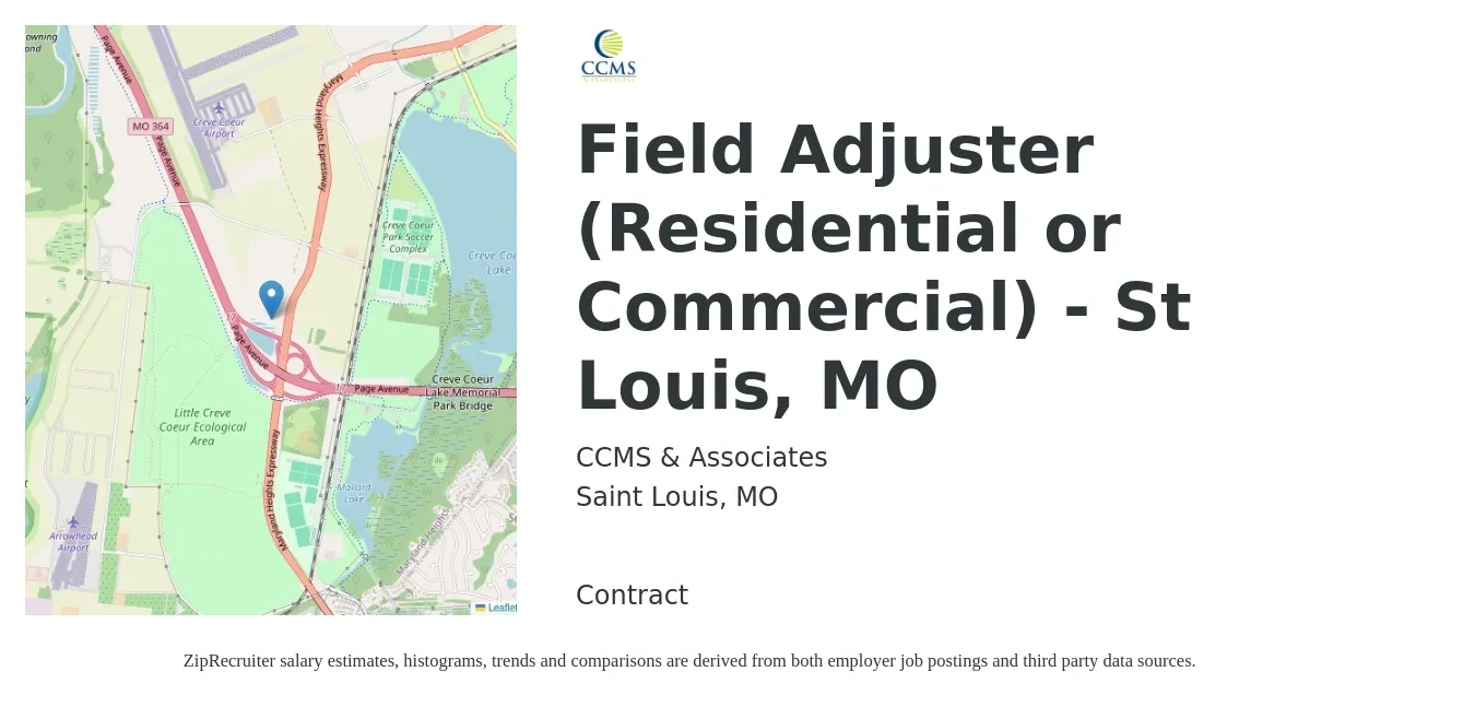 CCMS & Associates job posting for a Field Adjuster (Residential or Commercial) - St Louis, MO in Saint Louis, MO with a salary of $63,200 to $84,100 Yearly with a map of Saint Louis location.