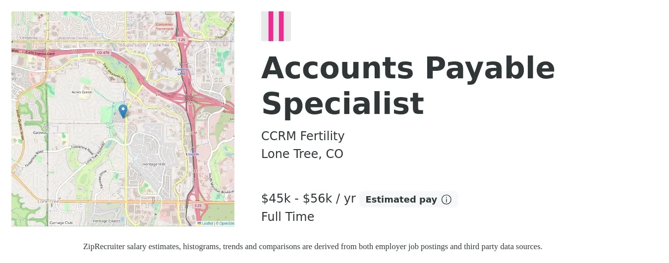 CCRM Fertility job posting for a Accounts Payable Specialist in Lone Tree, CO with a salary of $45,000 to $56,500 Yearly with a map of Lone Tree location.