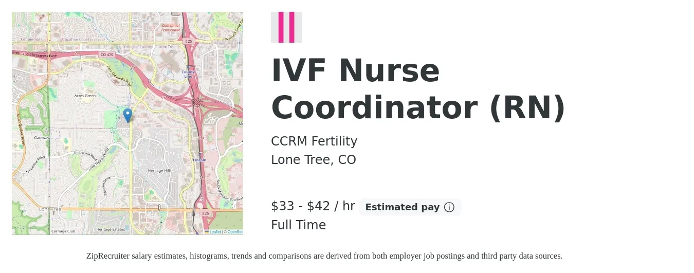 CCRM Fertility job posting for a IVF Nurse Coordinator (RN) in Lone Tree, CO with a salary of $35 to $44 Hourly with a map of Lone Tree location.