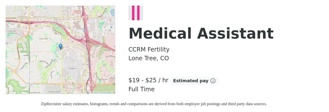 CCRM Fertility job posting for a Medical Assistant in Lone Tree, CO with a salary of $20 to $26 Hourly with a map of Lone Tree location.